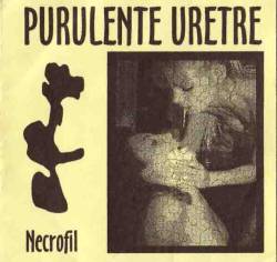 Purulente Uretre : Necrofil